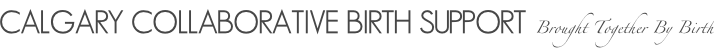 Calgary Collaborative Birth Support brought together by birth